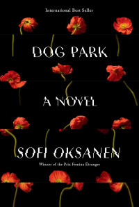 Sofi Oksanen, Owen Frederick Witesman — Dog Park