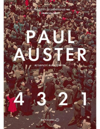 Paul Auster — 4 3 2 1 