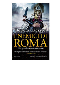Douglas Jackson — I nemici di Roma