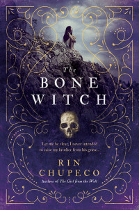 Rin Chupeco — The Bone Witch