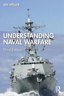 IAN. SPELLER — Understanding Naval Warfare