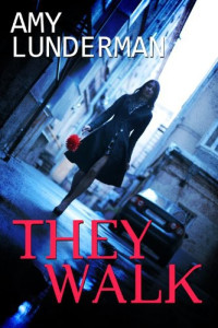 Amy Lunderman — They Walk