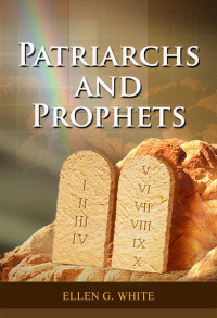 Ellen G. White — Patriarchs and Prophets (1890)