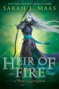 Sarah J. Maas — Heir of Fire