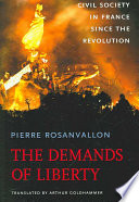 Pierre Rosanvallon, Professor of Political History Pierre Rosanvallon — The Demands of Liberty