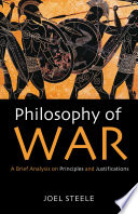 Joel Steele — Philosophy of War