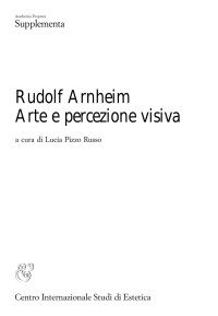 Rudolph Arnheim — Arte e percezione visiva
