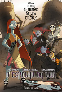 Mallory Reaves — O estranho mundo de Jack: o espelho da lua — graphic novel