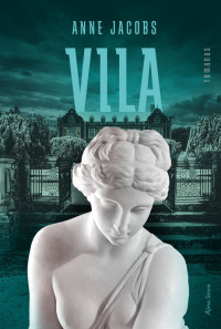 Anne Jacobs — Vila