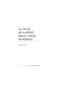 Giorgio Vasari — Le vite de' più eccellenti pittori, scultori ed architetti