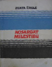 Zenta  Ērgle — Nosargāt mīlestību