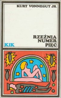Kurt Vonnegut — Rzeźnia numer pięć