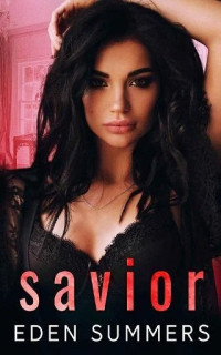 Eden Summers — Savior
