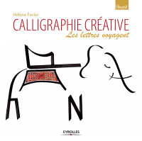 Favier, Hélène [Favier, Hélène] — Calligraphie créative