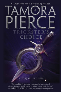 Tamora Pierce [Pierce, Tamora] — Trickster's Choice
