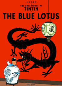 Hergé — 5 - The Blue Lotus