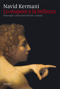 Navid Kermani — Lo stupore e la bellezza