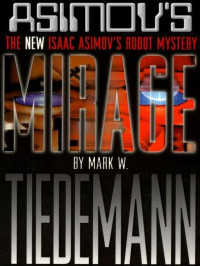 Mark W Tiedemann, Isaac Asimov [Asimov, Isaac] — Mirage