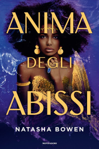 Natasha Bowen — Anima degli abissi (Voce del mare vol 2)
