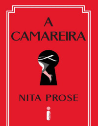 Nita Prose — A camareira