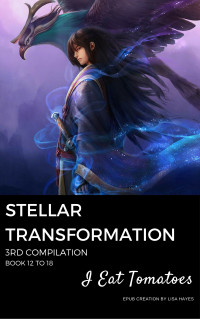 I Eat Tomatoes — Stellar Transformations: 3rd Compilation