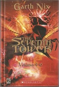 Garth Nix & Steve Rawlings — The Seventh Tower, Volumes 4-6