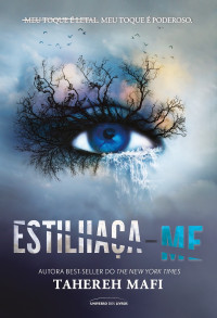 Mafi, Tahereh — Estilhaça-me