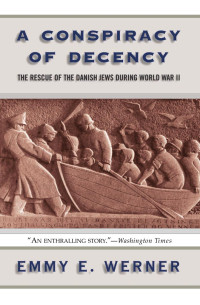 Werner, Emmy E. — A Conspiracy of Decency