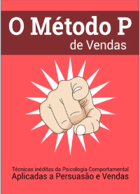 Fábio Vilarino Queiroz — O Método P de Vendas