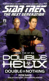 Peter David — Star Trek: The Next Generation - 055 - Double Helix 5 - Double or Nothing