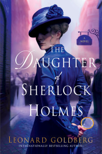 Leonard Goldberg [Goldberg, Leonard] — The Daughter of Sherlock Holmes