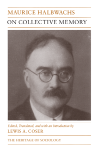 Maurice Halbwachs — On Collective Memory