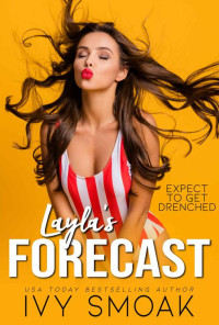 Ivy Smoak — Layla's Forecast