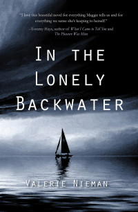 Valerie Nieman — In the Lonely Backwater