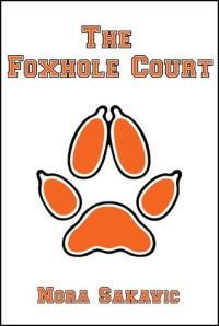 Nora Sakavic — The Foxhole Court (All for the Game 1) MM