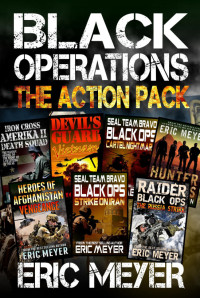Eric Meyer — Black Operations--The Spec-Ops Action Pack (7 Full Length Books)