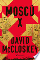 David McCloskey — Moscú X