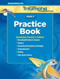 McGraw-Hill [McGraw-Hill] — Reading Triumphs Gr 6 Practice Book Teachers Edition