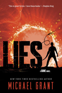 Michael Grant — Lies: A Gone Novel