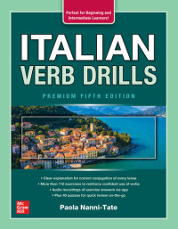 Paola Nanni-Tate — Italian Verb Drills, 5th Premium Ed