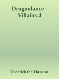 Hederick the Theocrat — Dragonlance - Villains 4