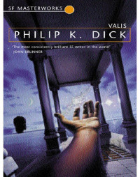 Philip K. Dick] — Valis