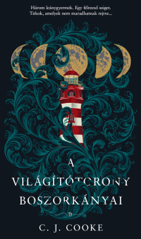 C. J. Cooke — A világítótorony boszorkányai