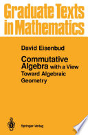 David Eisenbud — Commutative Algebra