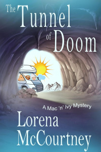 Lorena McCourtney — The Tunnel of Doom