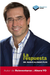 Mario Alonso Puig — La respuesta