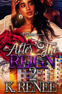 K. Renee — After The Reign 2