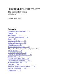 Jed McKenna — Spiritual Enlightenment - The Damnedest Thing