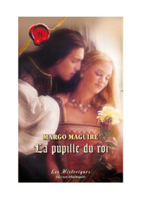 Margo Maguire [Maguire, Margo] — La pupille du roi