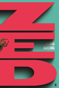 Joanna Kavenna — Zed